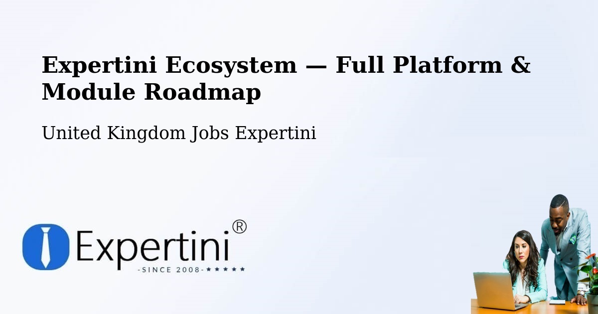 Expertini Ecosystem — Full Platform & Module Roadmap – Redditch