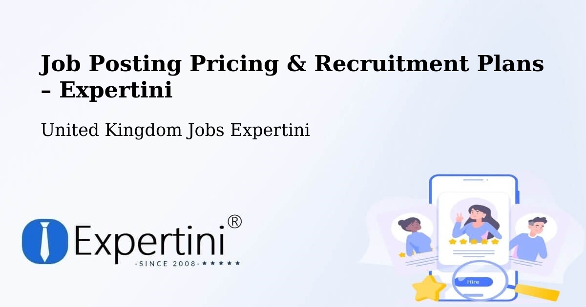 Job Posting Pricing & Recruitment Plans – Redditch - Redditch, United Kingdom Jobs Expertini
